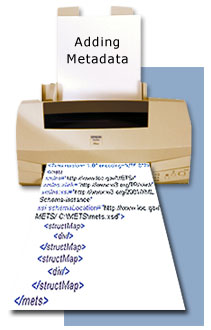 Adding Metadata image of printer printing out mets XML metadata