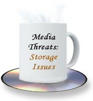 Media Threats: Storage Issues